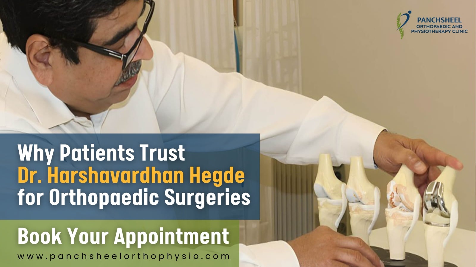 Why Patients Trust Dr. Harshavardhan Hegde for Orthopaedic Surgeries